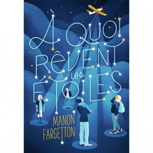 A quoi rêvent les étoiles - Fargetton