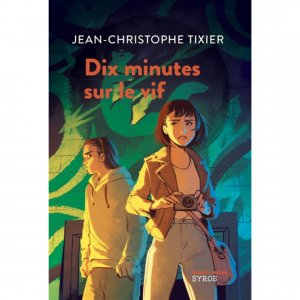 Dix minutes sur le vif - Tixier
