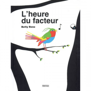 L'heure du facteur - Bone
